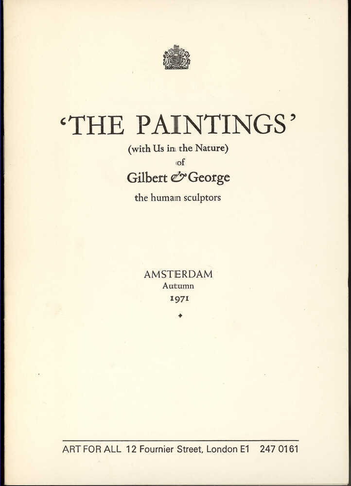 "The Paintings" (with us in the nature) of Gilbert & George the human sculptors