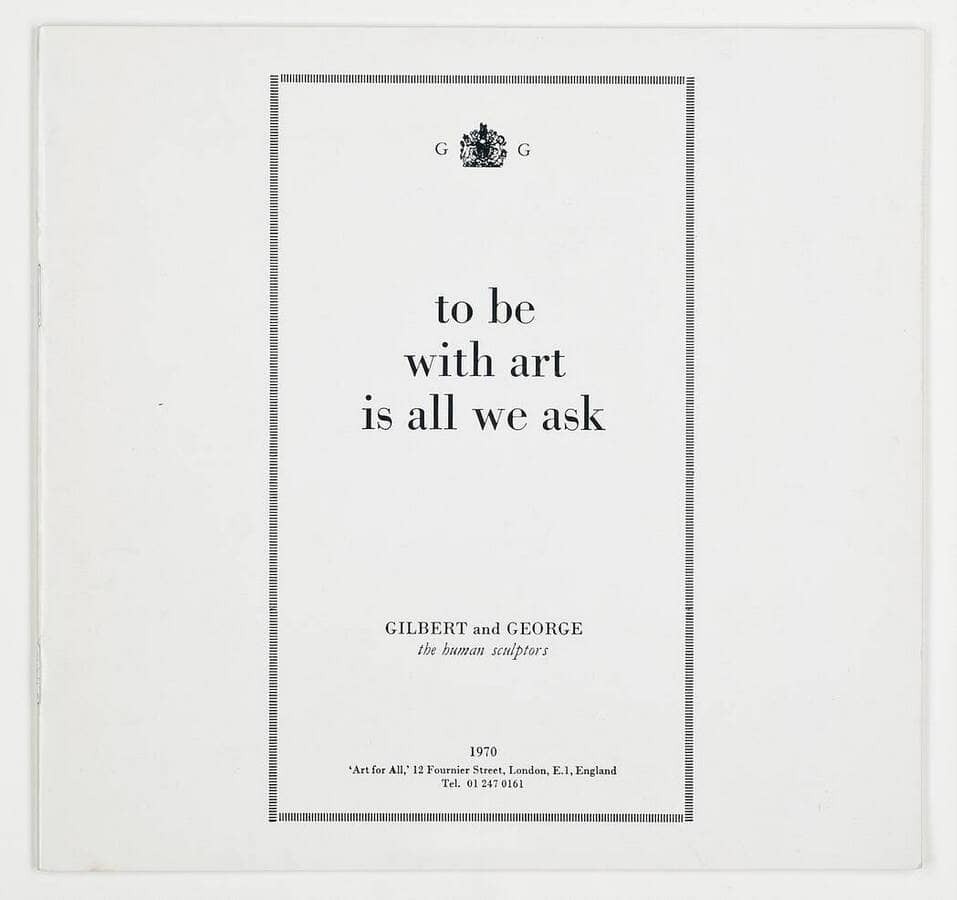 To be with art is all we ask