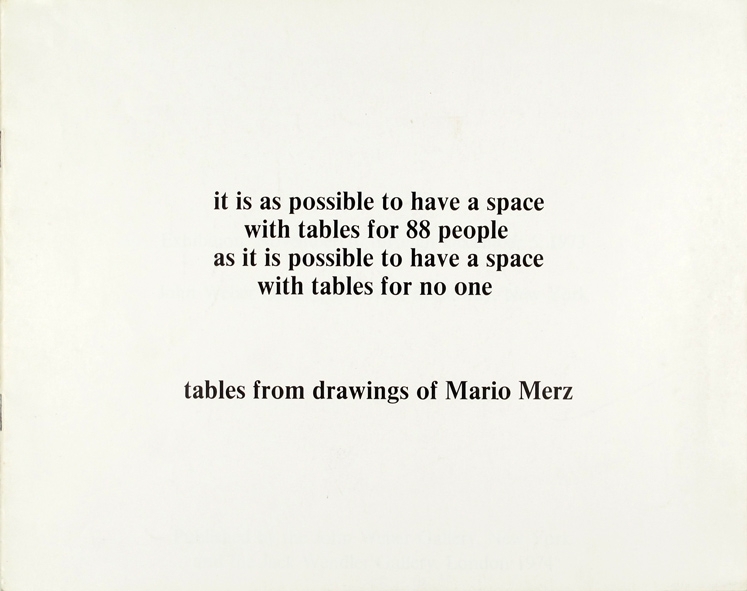 It is possible to have a space with tables for 88 people as it is possible to have a space with tables for no one : Tables from drawings of Mario Merz
