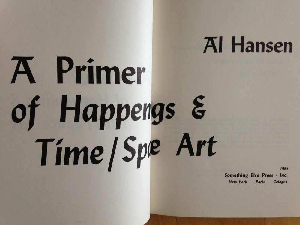 A Primer of  Happenings and Time/ Space Art