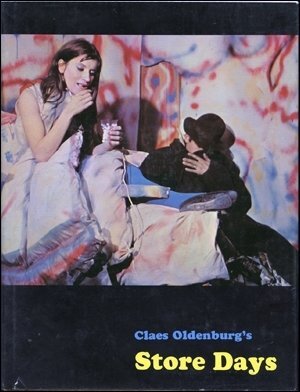 Store Days. Documents from The Store (1961) and Ray Gun Theatre (1962)