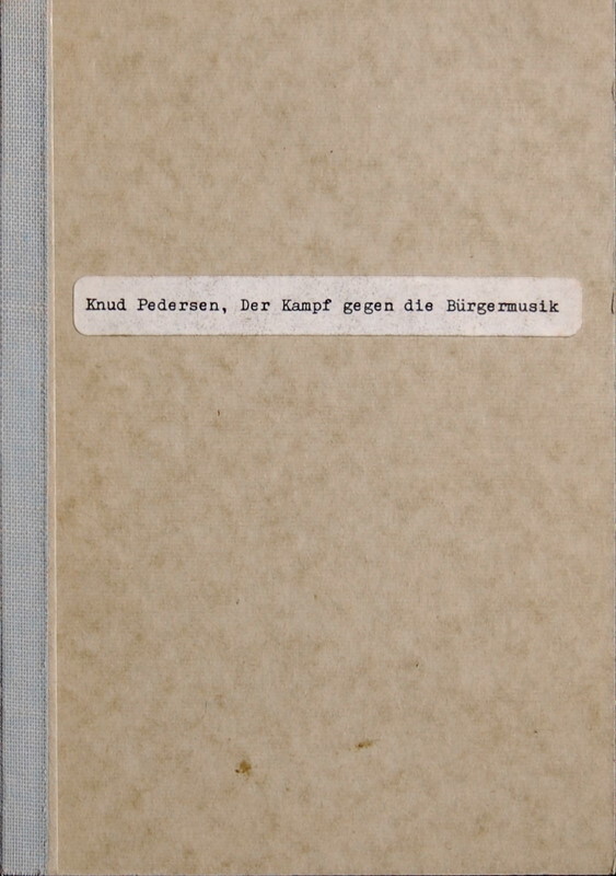 Knud Pedersen, Der Kampf gegen die Bürgermusik