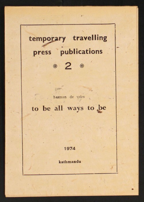 To be all ways to be (serie: Temporary travelling press publications, nr 2)