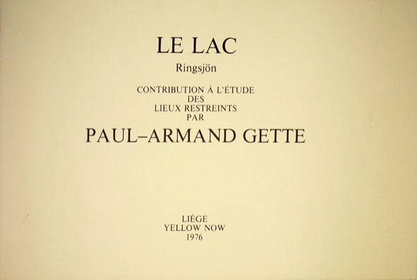 Le lac : Ringsjön : contribution à l'étude des lieux restreints