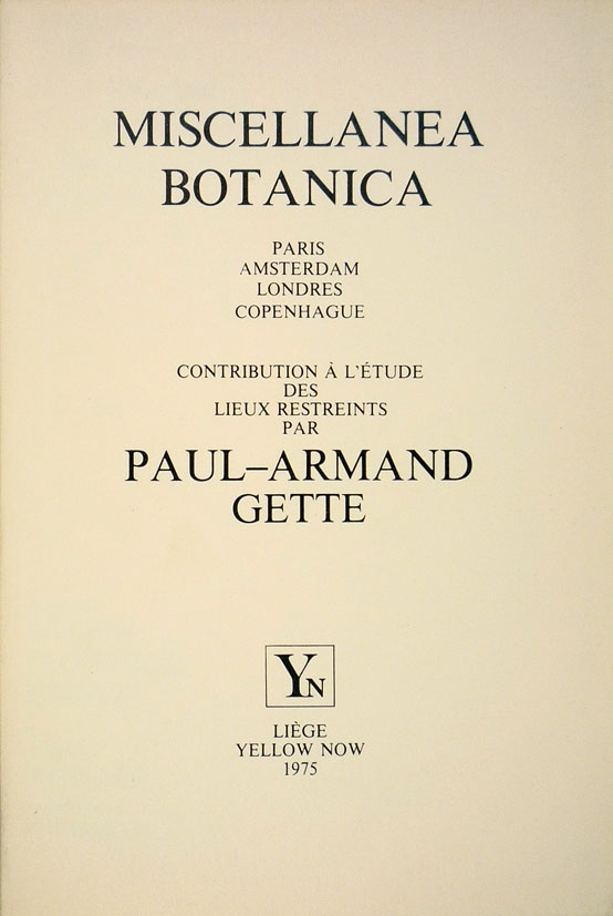 Miscellanea botanica : Paris, Amsterdam, Londres, Copenhague : contribution à l'étude des lieux restreints