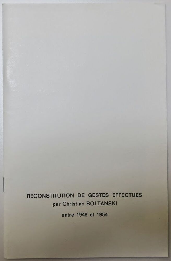 Reconstitution de Gestes Effectues par Christian Boltanski entre 1948- 1954