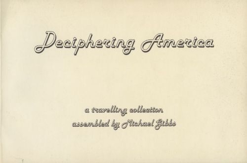 Deciphering America, a travelling collections