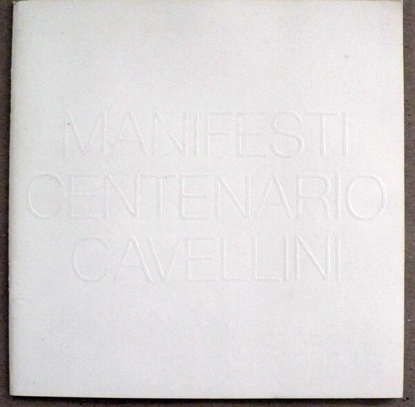 Manifesti per il centenario di Cavellini