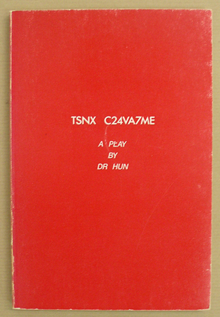 TSNX C24VA7ME : a play by Dr. Hun