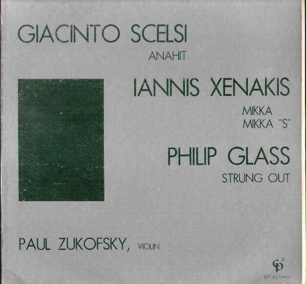 Giacinto Scelsi - Iannis Xenakis - Philip Glass