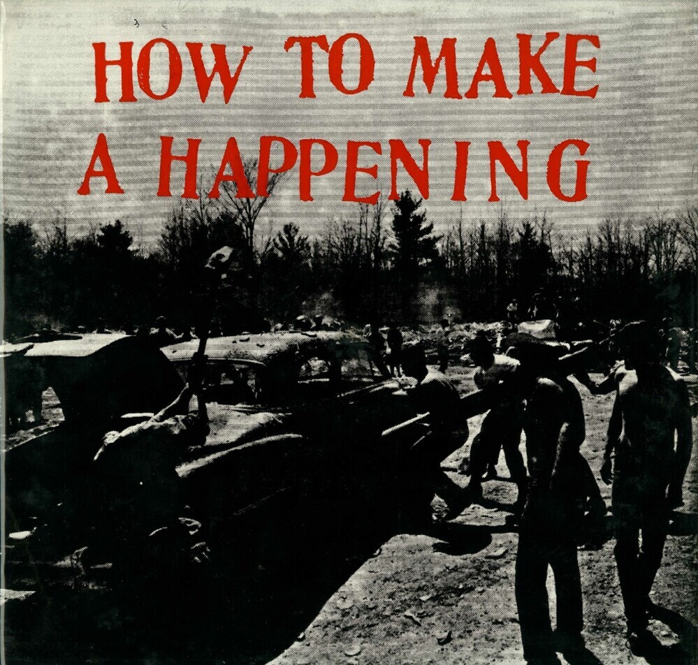 How to Make a Happening