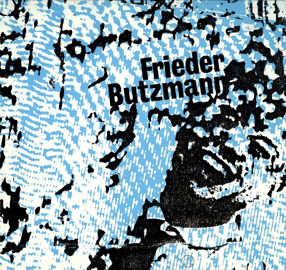 Frieder Butzmann - Vertrauensmann des Volkes