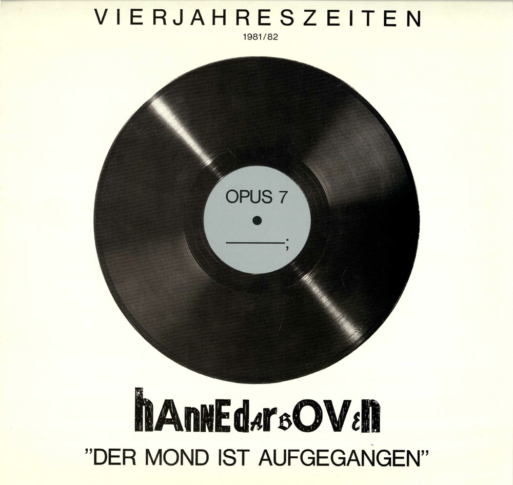 Vierjahreszeiten 1981/82. Opus 7 "Der Mond Ist Aufgegangen"