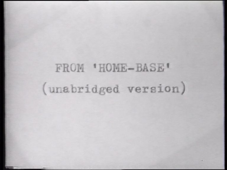 From 'Home Base' (unabridged version)