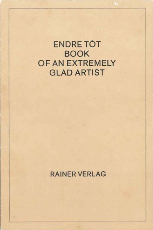 BOOK OF AN EXTREMELY GLAD ARTIST