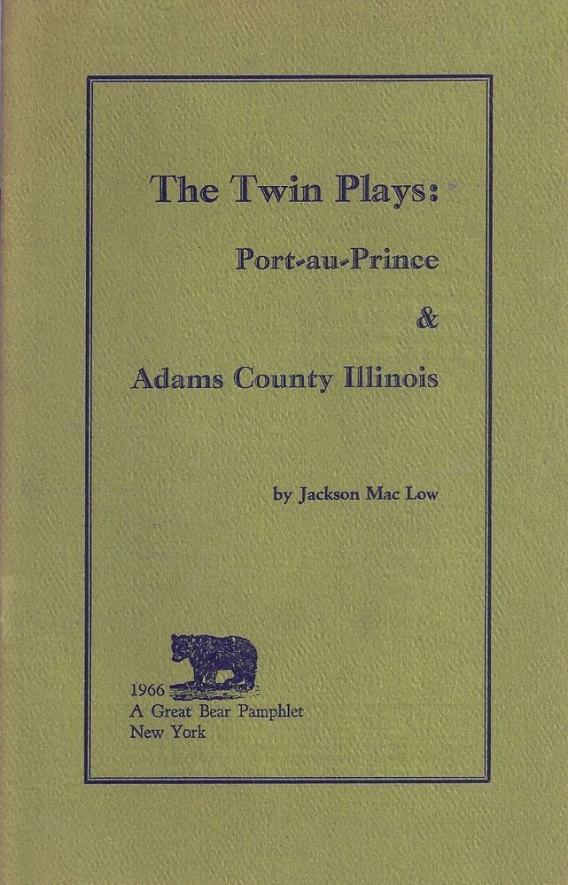 The Twin Plays: Port- au- Princ, Adams County Illinois
