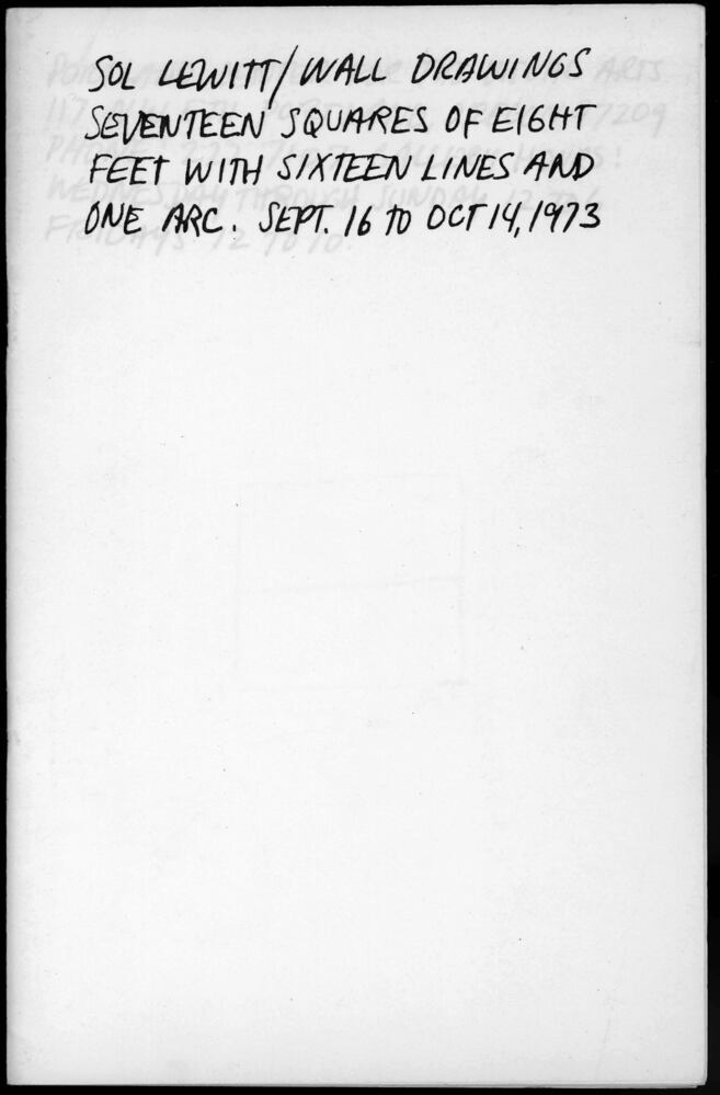 Wall Drawings : seventeen squares of eight feet with sixteen lines and one arc. sept. 16 to oct. 14, 1973