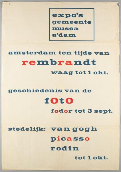Expo's gemeentemusea A'dam. Amsterdam ten tijde van Rembrandt: Waag. Geschiedenis van de foto: Fodor. Stedelijk: Van Gogh, Picasso, Rodin
