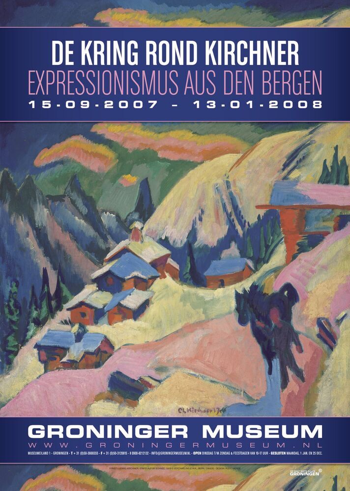 Tentoonstelling(en) in Groninger Museum: De kring rond Kirchner, Expressionismus aus den Bergen (+ P. Struycken, Het digitale paradijs)