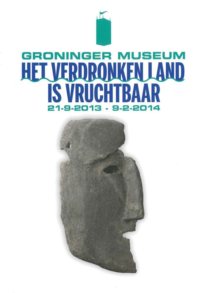 Tentoonstelling in Groninger Museum: Land van ontdekkingen. Het verdronken land is vruchtbaar
