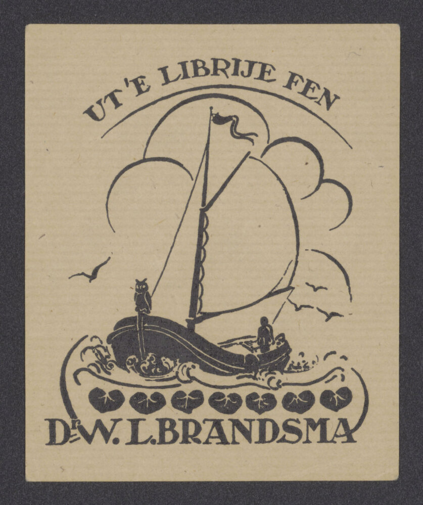 Ex-libris ('Ut 'e librije fen') Dr W.L. Brandsma