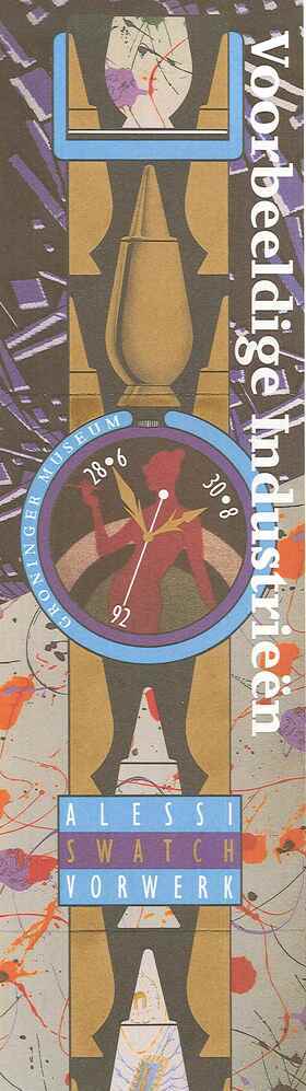 Tentoonstelling in Groninger Museum 1992-06-28 t/m 1992-09-20: Voorbeeldige industrieën, Alessi, Swatch, Vorwerk