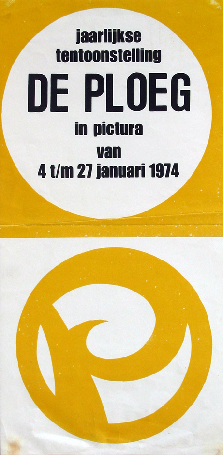 Affiche De Ploeg: Jaarlijkse tentoonstelling De Ploeg in Pictura van 4 t/m 27 januari 1974